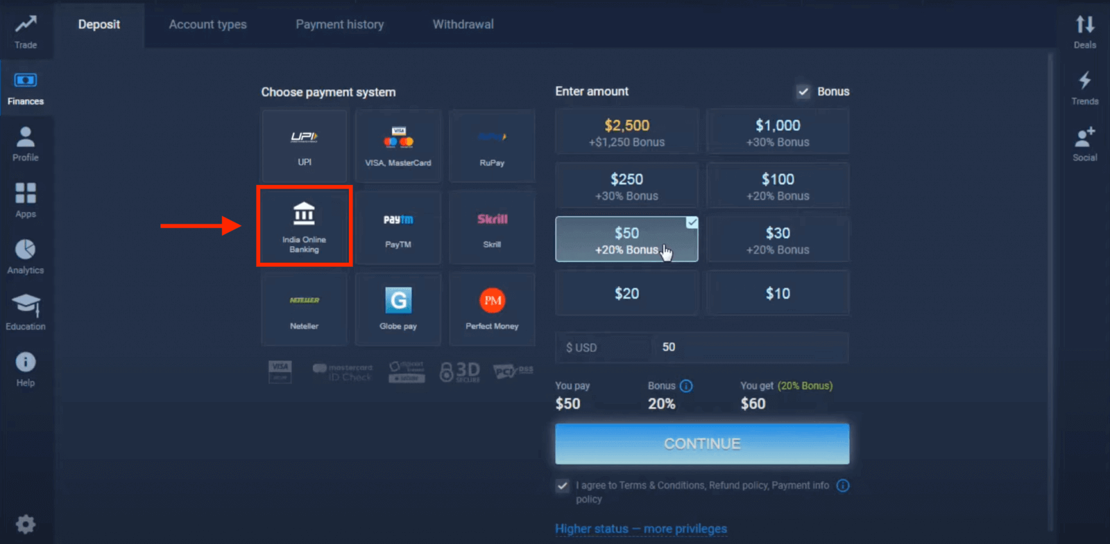 Deposite dinero en ExpertOption mediante tarjetas bancarias (Visa / Mastercard), pagos electrónicos (UPI, RuPay, Skrill, Neteller, PayTM, Globe pay, Perfect Money) y criptomonedas en India