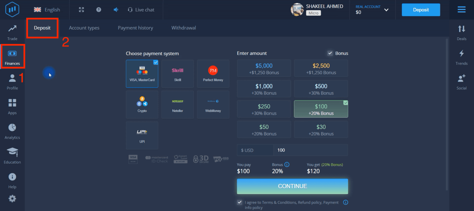 Deposite dinheiro em ExpertOption por meio de cartões bancários (Visa / Mastercard), pagamentos eletrônicos (UPI, Skrill, Neteller, WebMoney, Perfect Money) e criptomoeda no Paquistão